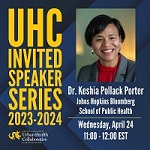 Invited Speaker Dr. Keshia Pollack Porter