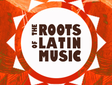 roots of latin music promo image