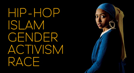 Promotion image for Hip-Hop, Islam, Gender, Activism, Race event