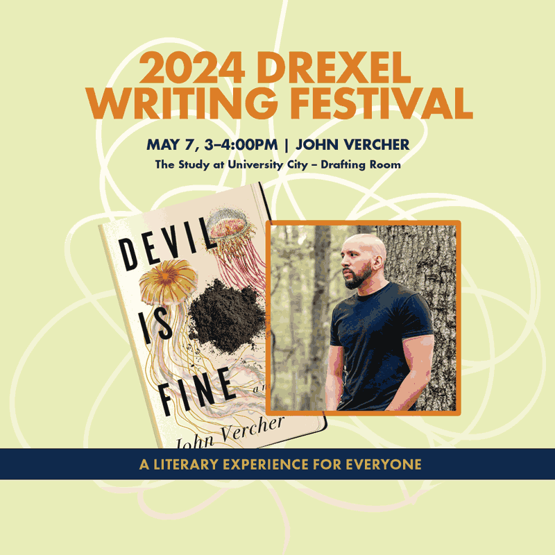 Drexel Writing Festival 2024 – Novelist John Vercher Reads From His Book, D