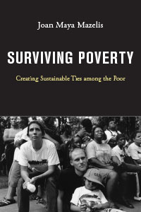 Cover of NYU Press book Surviving Poverty: Creating Sustainable Ties among