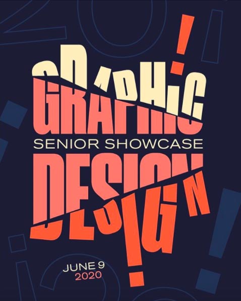 Graphic Design Senior Showcase 2020