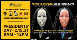 STEAM Education Workshop featuring Dr. Bettina Love