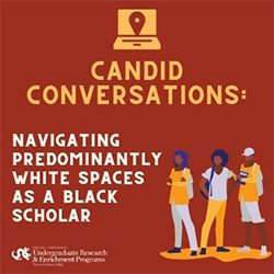 Navigating Predominantly White Spaces as a Black Scholar