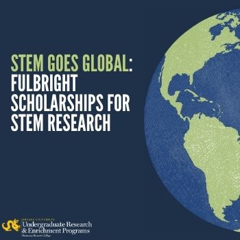 STEM Goes Global: Fulbright Scholarships for STEM Research