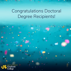 Congratulations Doctoral Degree Recipients