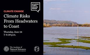 Climate Risks From Headwaters to Coast