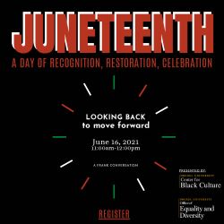 Looking Back to Move Forward: Juneteenth Celebration