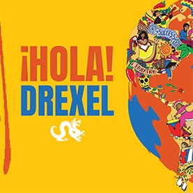 Hola Drexel text over Drexel Dragon Logo, Part of a globe coming from left