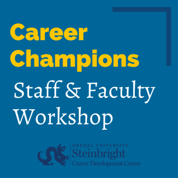 Graphic that says Career Champions Staff & Faculty Workshop