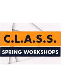 CLASS Spring Workshop Header