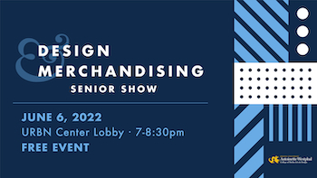 Design & Merchandising Senior Show