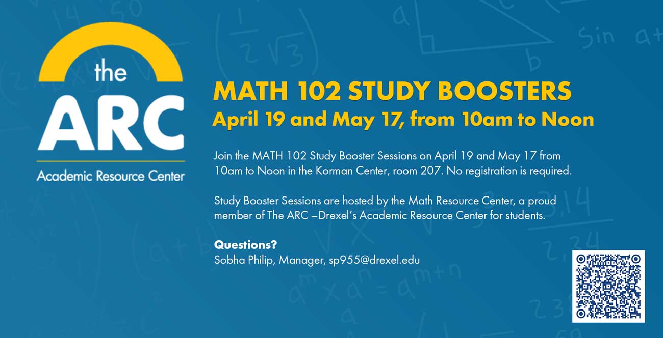 The Math Resource Center at Drexel offers study booster sessions