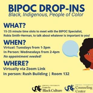 Flier with details about "BIPOC Drop-Ins" hosted virtually and in-person with Robia Smith-Herman